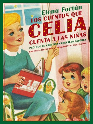 cover image of Los cuentos que Celia cuenta a las niñas